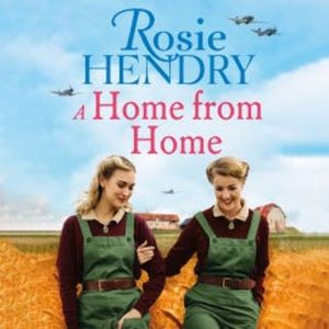 A Home From Home, Rosie Hendry