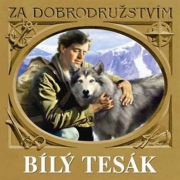 Bílý tesák audiobook, Jack London