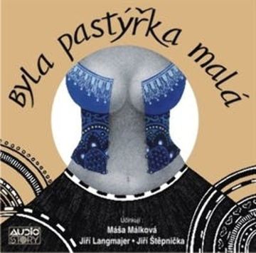 Byla pastýřka malá audiobook, Tomáš Vondrovic