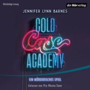 Cold Case Academy – Ein mörderisches Spiel, Jennifer Lynn Barnes
