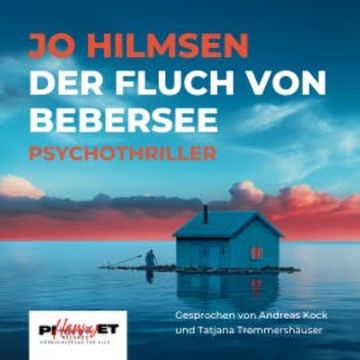 Der Fluch von Bebersee audiobook, Jo Hilmsen