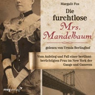 Die furchtlose Mrs. Mandelbaum audiobook, Margalit Fox