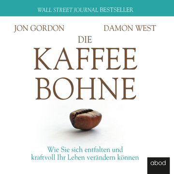 Die Kaffeebohne audiobook, Damon West, Jon Gordon