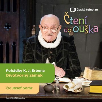 Divotvorný zámek, Karel Jaromír Erben