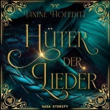Hüter der Lieder audiobook, Janine Hofeditz