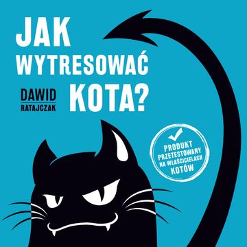 Jak wytresować kota? audiobook, Dawid Ratajczak