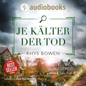 Je kälter der Tod - Ein Fall für Constable Evans-Reihe Staffel 1, Band 2 (Ungekürzt), Rhys Bowen