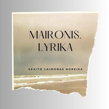 LYRIKA audiobook, Maironis