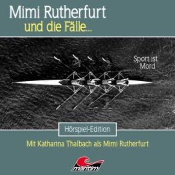 Mimi Rutherfurt, Folge 58: Sport ist Mord audiobook, Marcus Meisenberg
