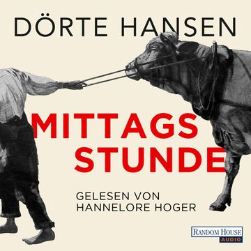Mittagsstunde audiobook, Dörte Hansen