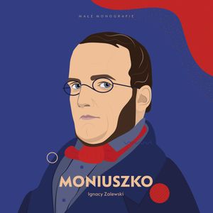 Moniuszko, Ignacy Zalewski