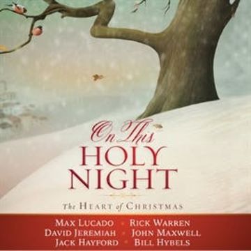 On This Holy Night audiobook, Rick Warren