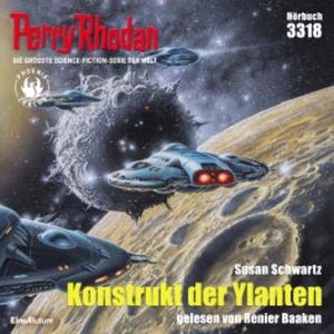 Perry Rhodan 3318: Konstrukt der Ylanten, Susan Schwartz