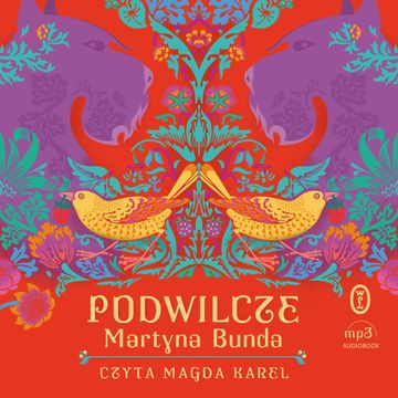 Podwilcze audiobook, Martyna Bunda