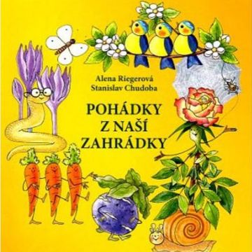 Pohádky z naší zahrádky audiobook, Alena Riegerová