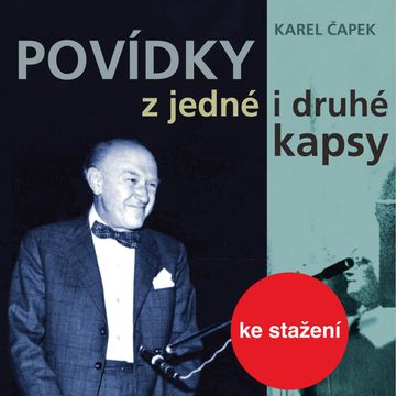 Karel Čapek: Povídky z jedné i druhé kapsy (1954–56) audiobook, Karel Čapek