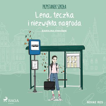 Przystanek szkoła. Lena, teczka i niezwykła nagroda audiobook, Karolina Kwaśnik