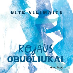 ROJAUS OBUOLIUKAI, Bitė Vilimaitė