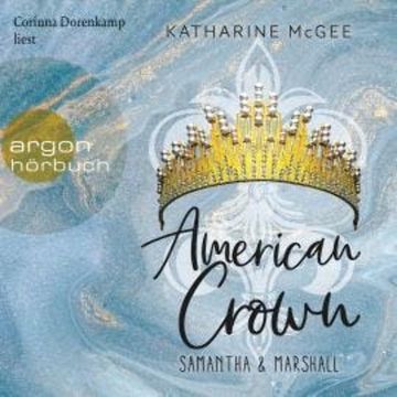 Samantha & Marshall - American Crown, Band 2 (Ungekürzte Lesung) audiobook, Katharine McGee
