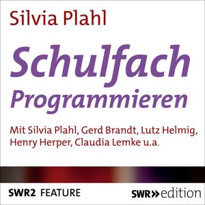 Schulfach Programmieren, Silvia Plahl