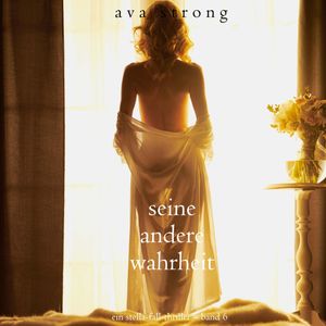 Seine andere Wahrheit (Ein Stella-Fall-Thriller – Band 6), Ava Strong