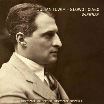 Słowo i ciało audiobook, Julian Tuwim