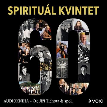 Spirituál kvintet audiobook, Spirituál kvintet