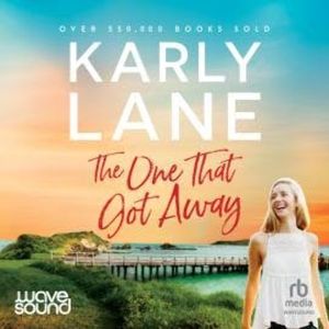 The One That Got Away, Karly Lane
