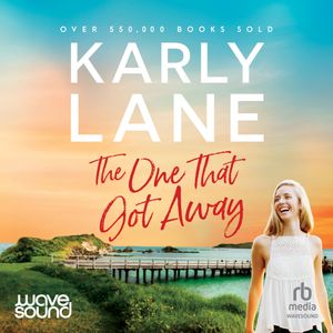 The One That Got Away, Karly Lane