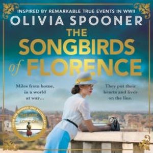The Songbirds of Florence, Olivia Spooner