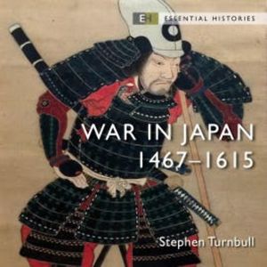 War in Japan, Stephen Turnbull