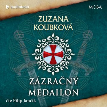 Zázračný medailon audiobook, Zuzana Koubková