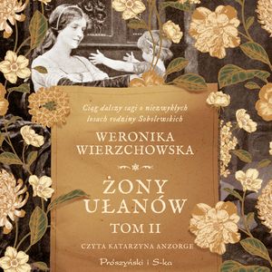 Żony ułanów, Weronika Wierzchowska