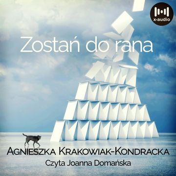 Zostań do rana audiobook, Agnieszka Krakowiak-Kondracka