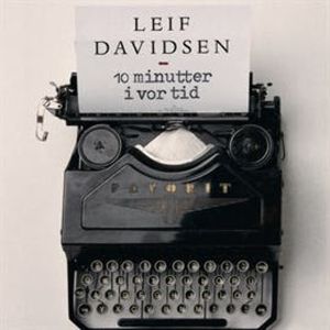 10 minutter i vor tid, Leif Davidsen