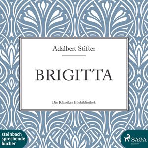 Brigitta, Adalbert Stifter