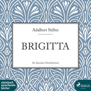 Brigitta audiobook, Adalbert Stifter
