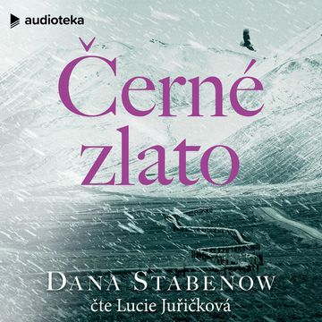 Černé zlato, Dana Stabenow