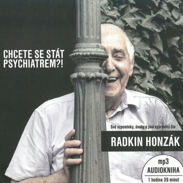 Chcete se stát psychiatrem?! audiobook, Radkin Honzák