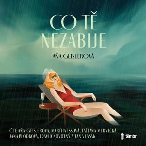 Co tě nezabije, Aňa Geislerová