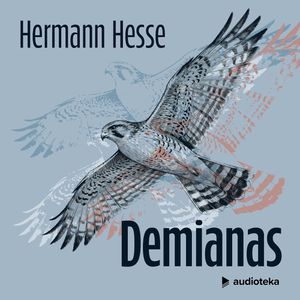 DEMIANAS. Emilio Sinklerio jaunystės istorija, Hermann Hesse