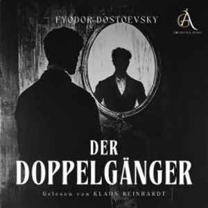 Der Doppelgänger - Hörbuch, Fyodor Dostoevsky
