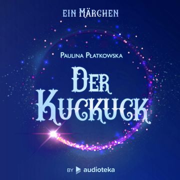 Der Kuckuck, Paulina Płatkowska