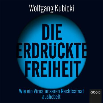 Die erdrückte Freiheit audiobook, Wolfgang Kubicki