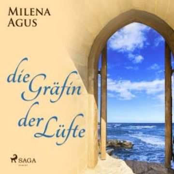 Die Gräfin der Lüfte audiobook, Milena Agus