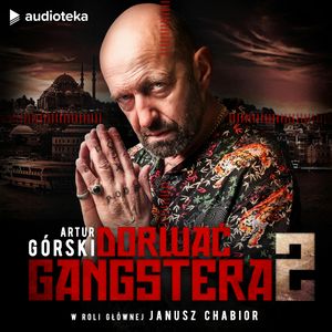Dorwać gangstera 2, Artur Górski