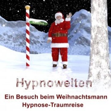 Ein Besuch beim Weihnachtsmann audiobook, Hypnowelten