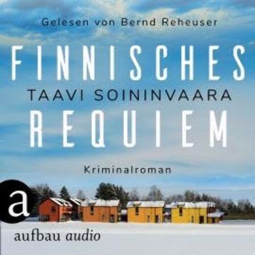 Finnisches Requiem - Arto Ratamo ermittelt, Band 3 (Ungekürzt) audiobook, Taavi Soininvaara