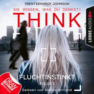 Fluchtinstinkt (Think: Sie wissen, was du denkst! 1), Trent Kennedy Johnson