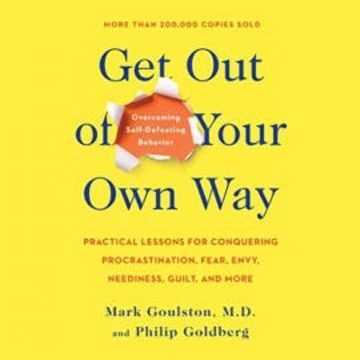 Get out of Your Own Way audiobook, Philip Goldberg
